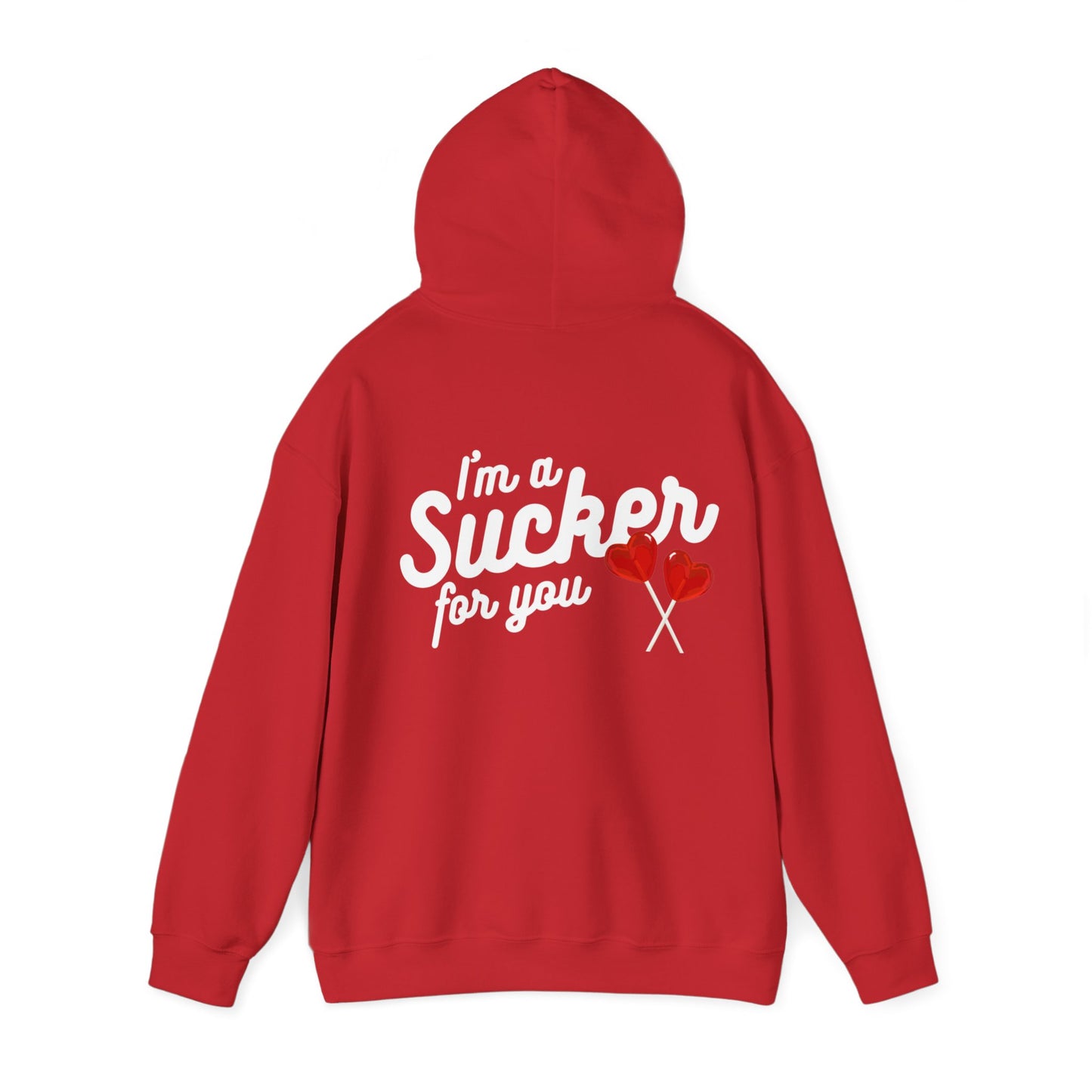 Sucker for You Hoodie