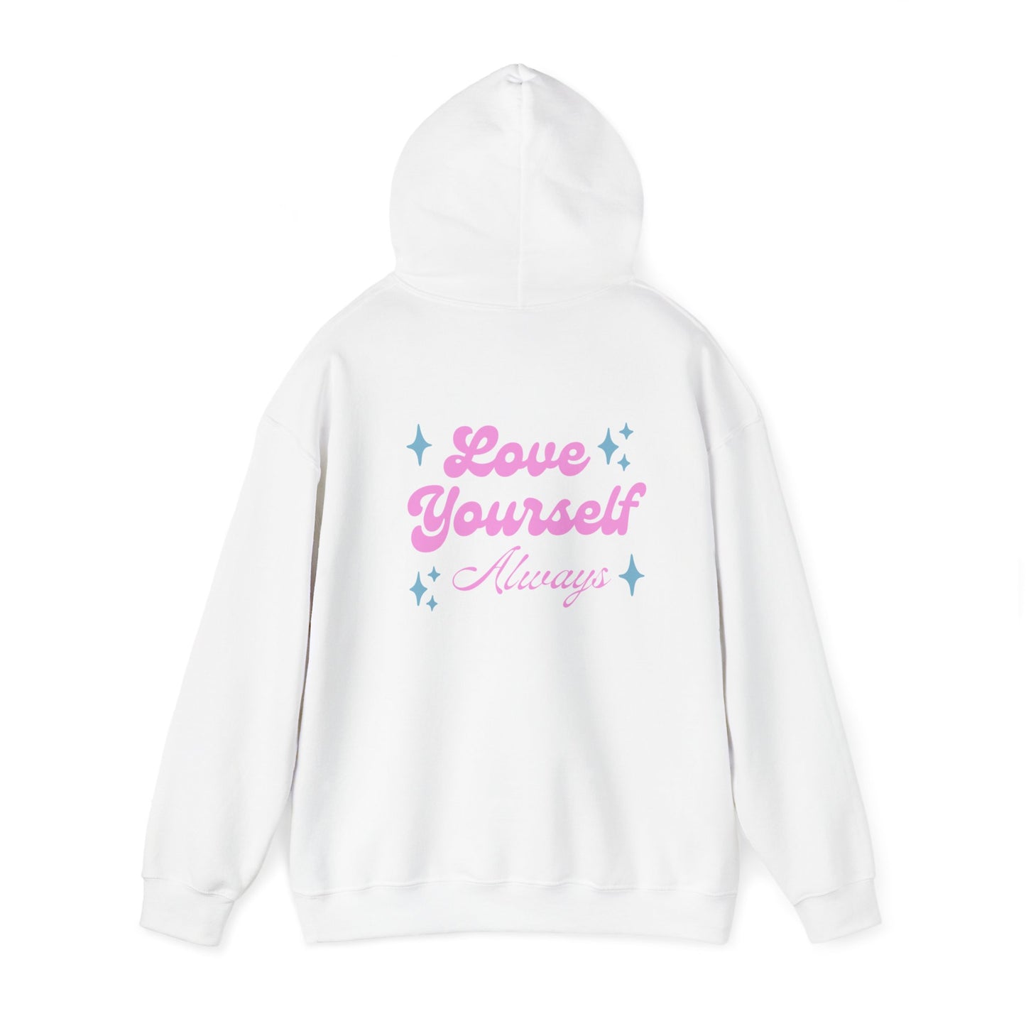 Love Yourself Always Hoodie