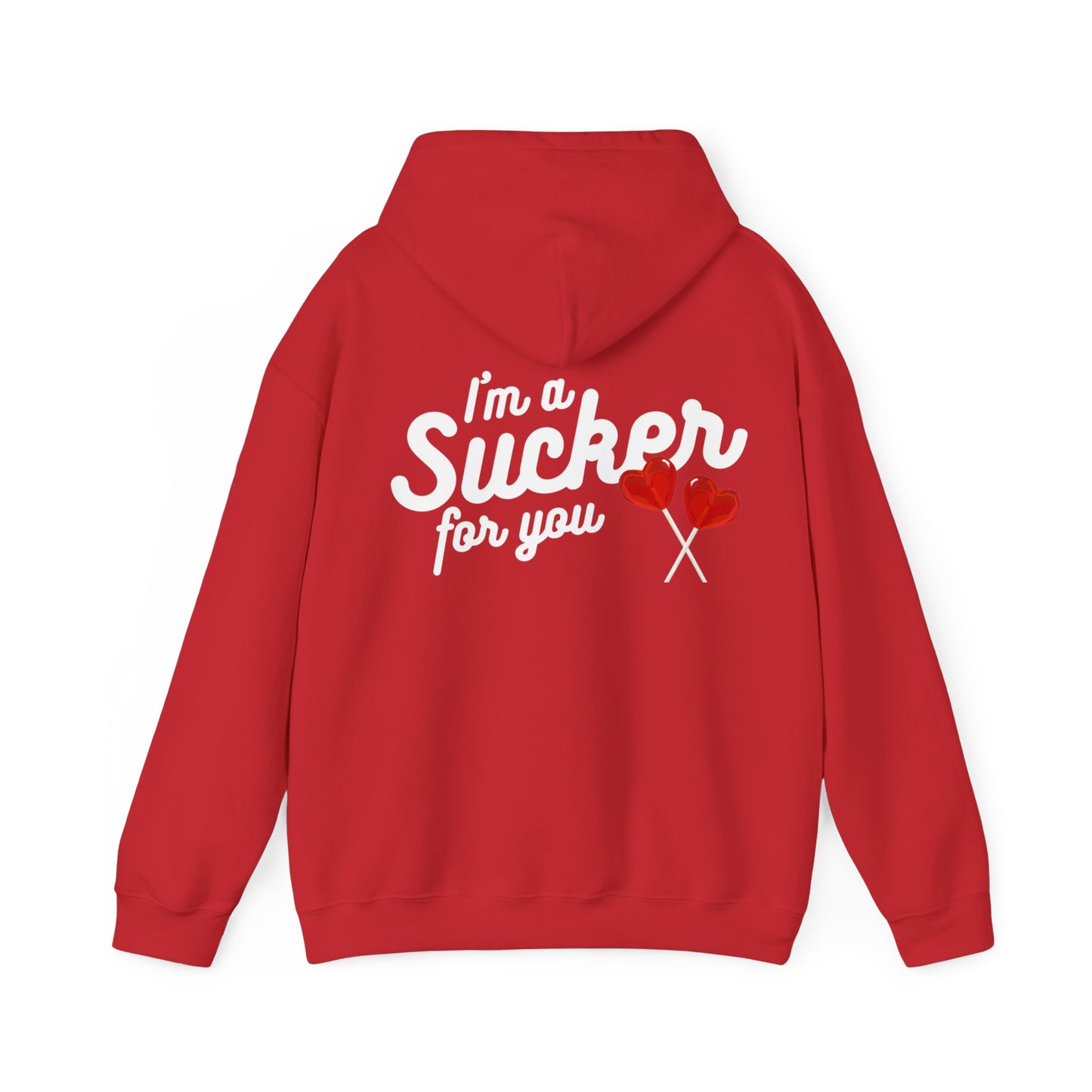 Sucker for You Hoodie