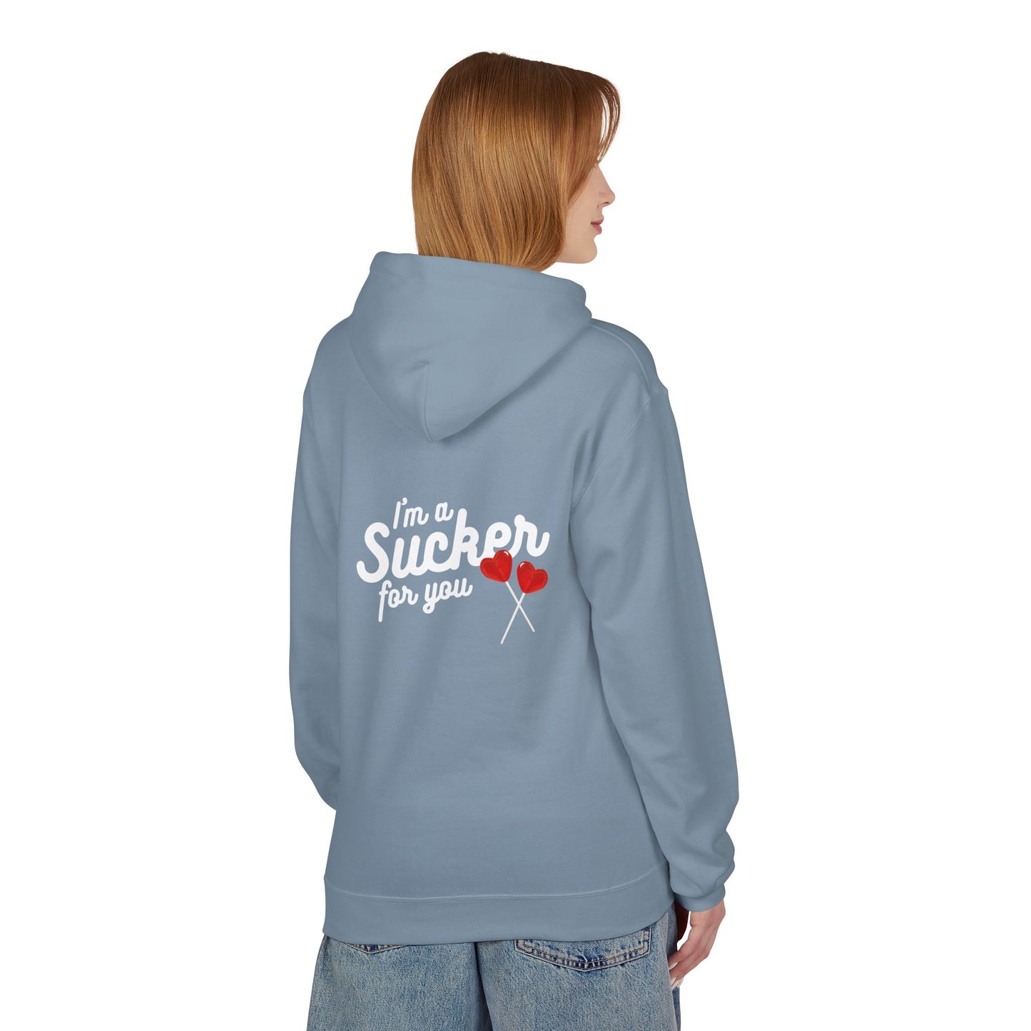 Sucker For You Hoodie