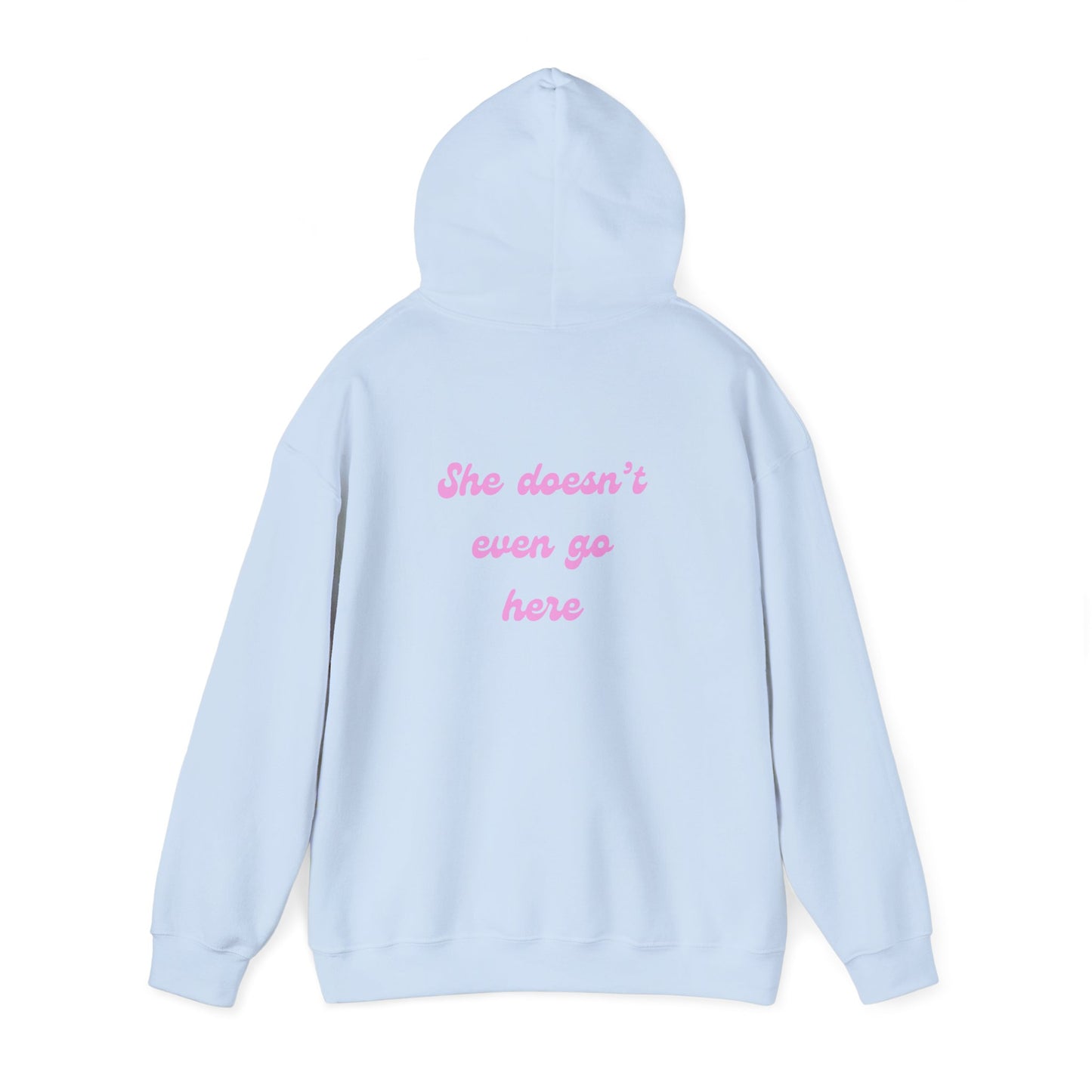 She Doesn't Even Go Here Hoodie | Mean Girls Quote Sweatshirt