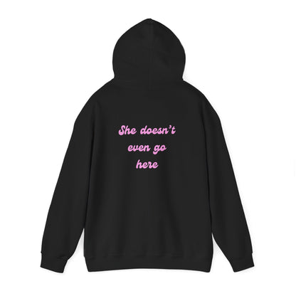 She Doesn't Even Go Here Hoodie | Mean Girls Quote Sweatshirt