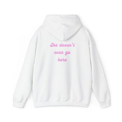 She Doesn't Even Go Here Hoodie | Mean Girls Quote Sweatshirt