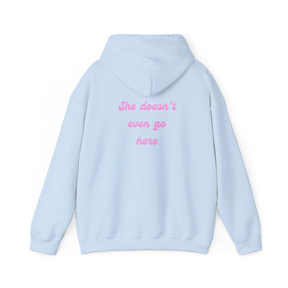 She Doesn't Even Go Here Hoodie | Mean Girls Quote Sweatshirt