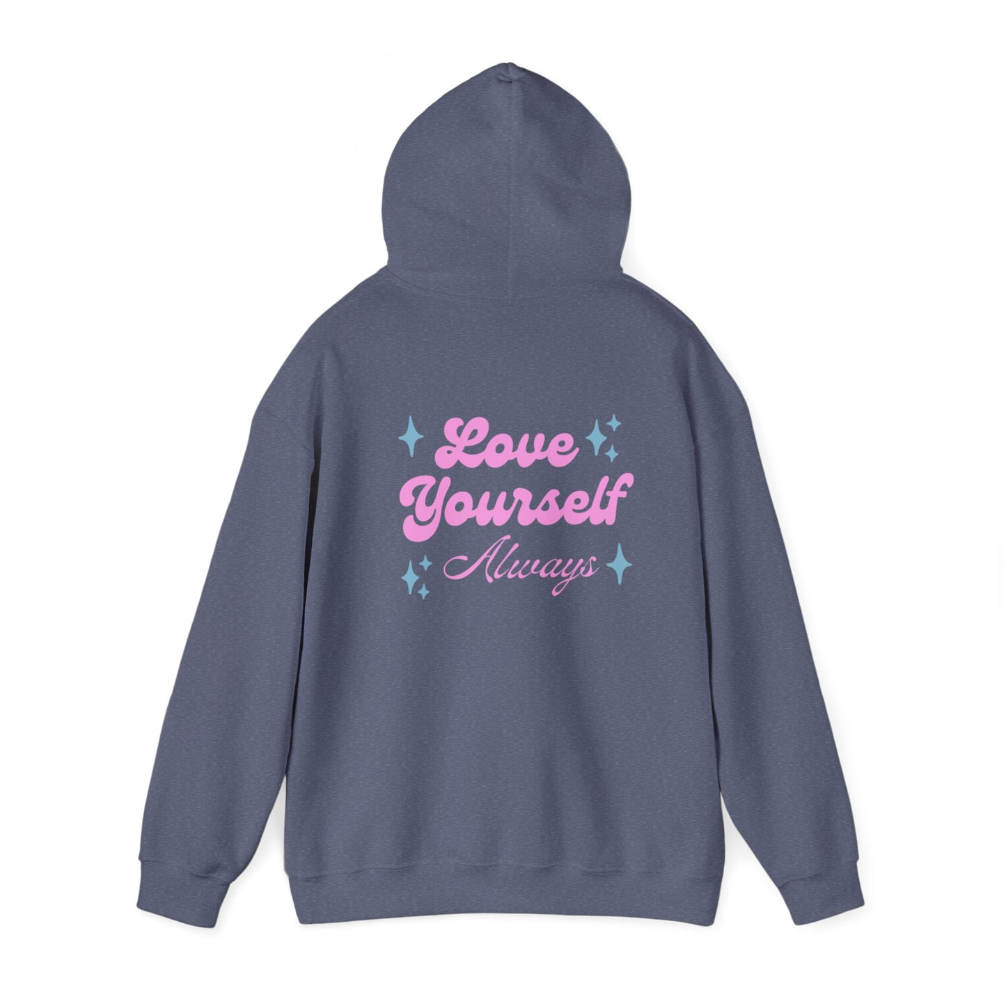 Love Yourself Always Hoodie