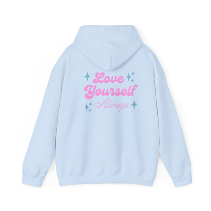 Love Yourself Always Hoodie