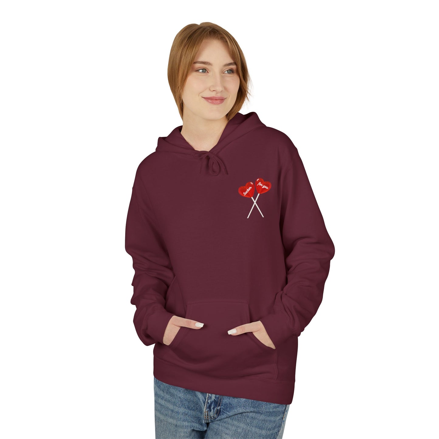 Sucker For You Hoodie