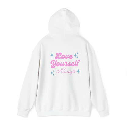 Love Yourself Always Hoodie