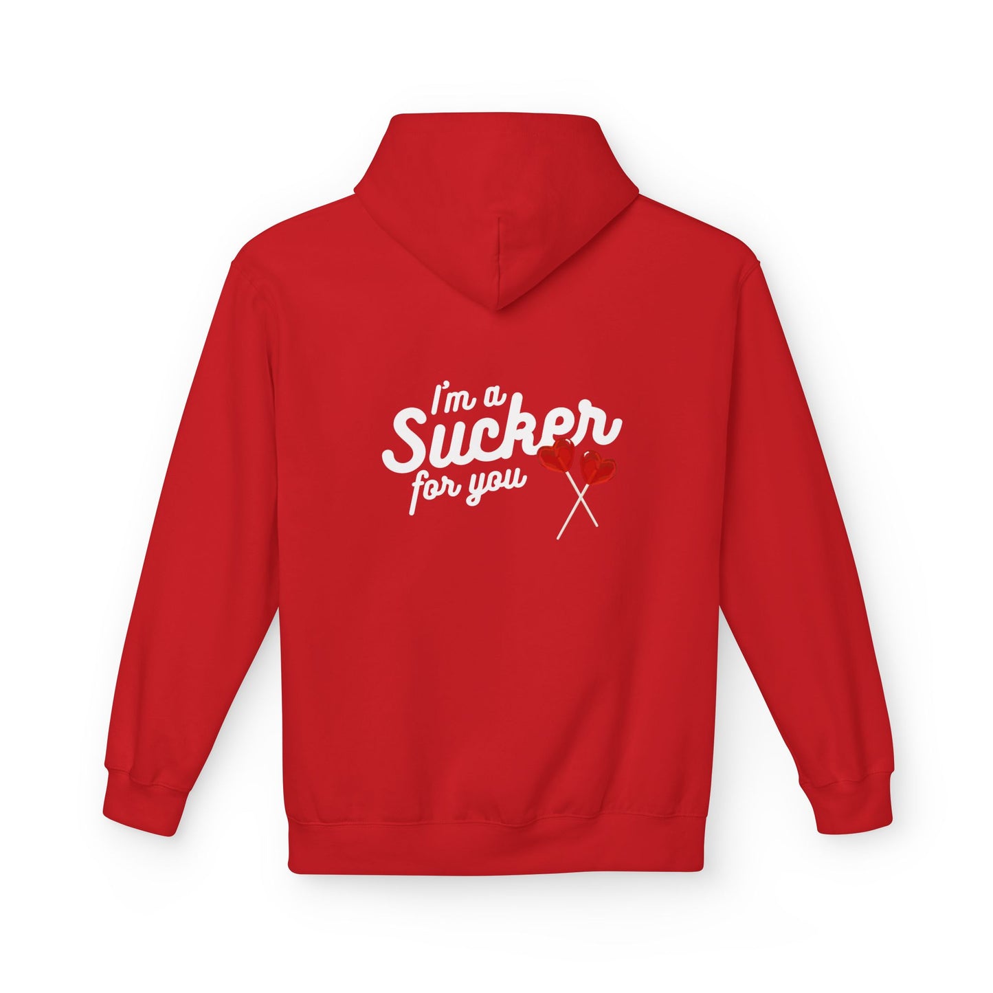 Sucker For You Hoodie