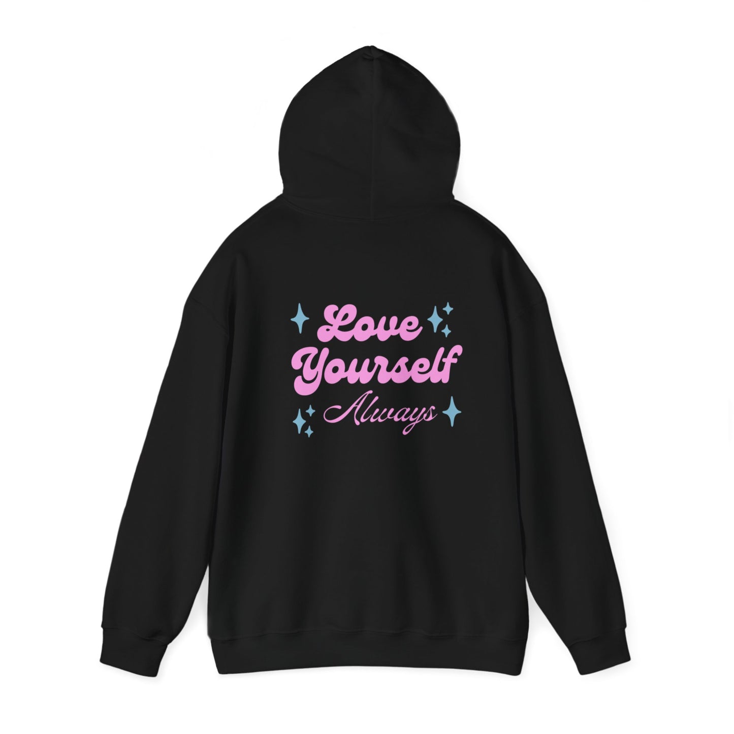 Love Yourself Always Hoodie