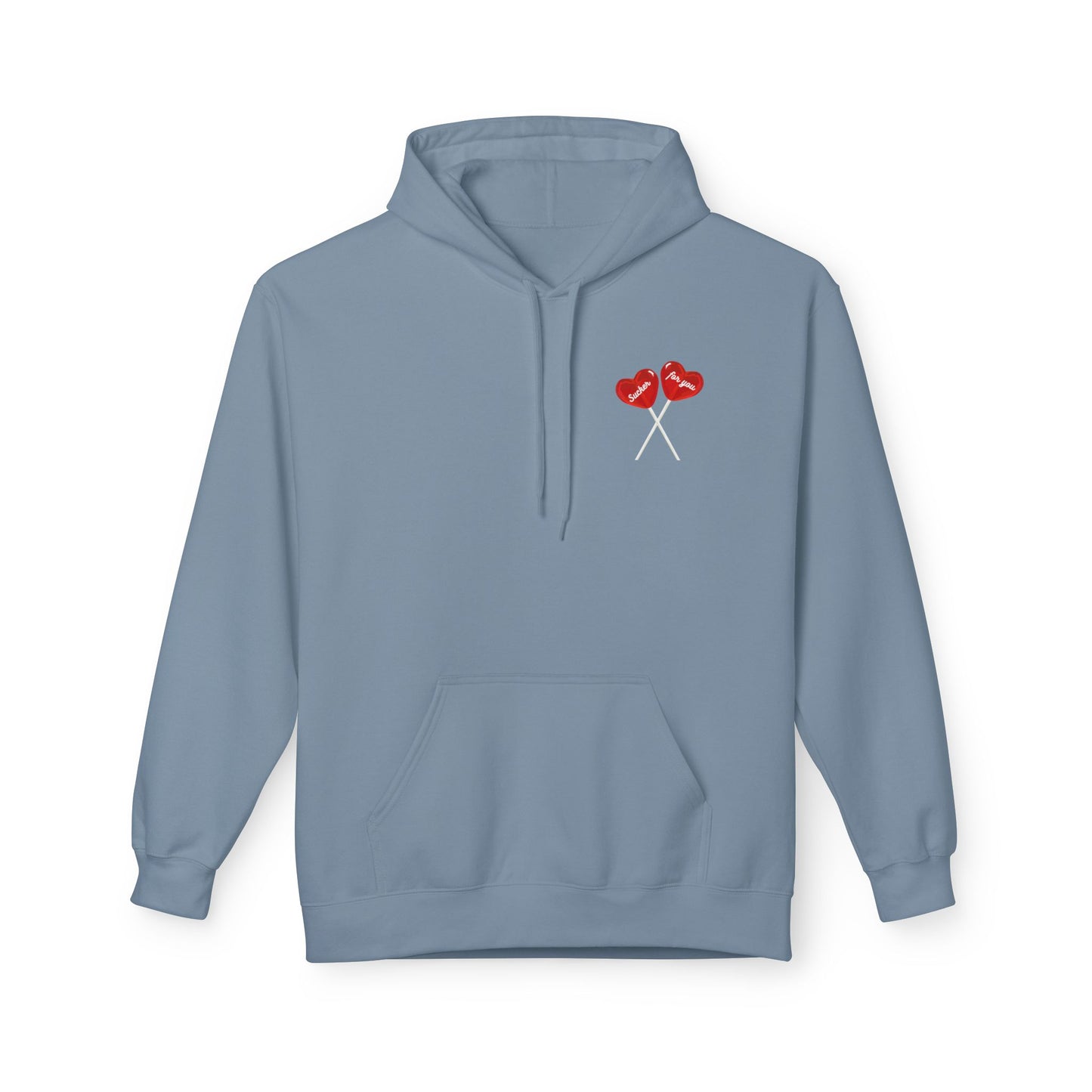 Sucker For You Hoodie