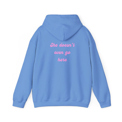 She Doesn't Even Go Here Hoodie | Mean Girls Quote Sweatshirt