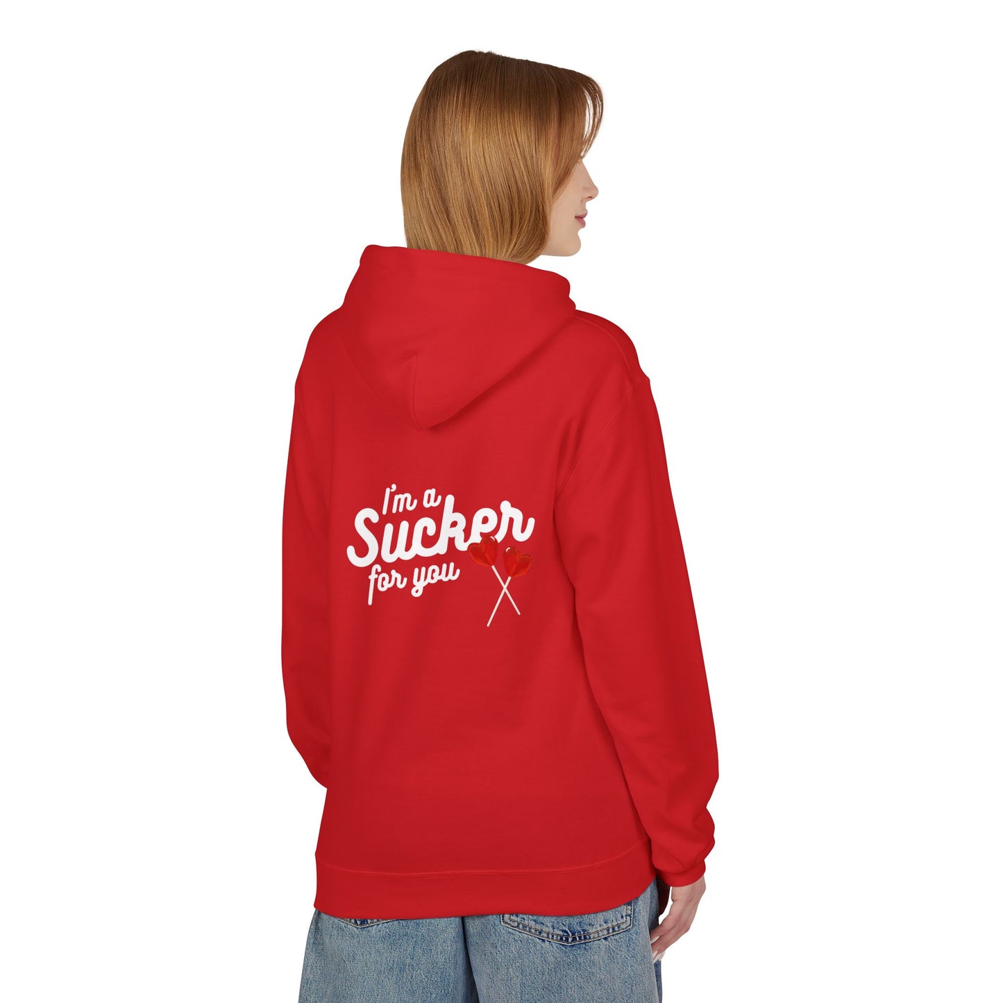 Sucker For You Hoodie