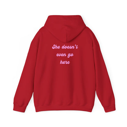 She Doesn't Even Go Here Hoodie | Mean Girls Quote Sweatshirt