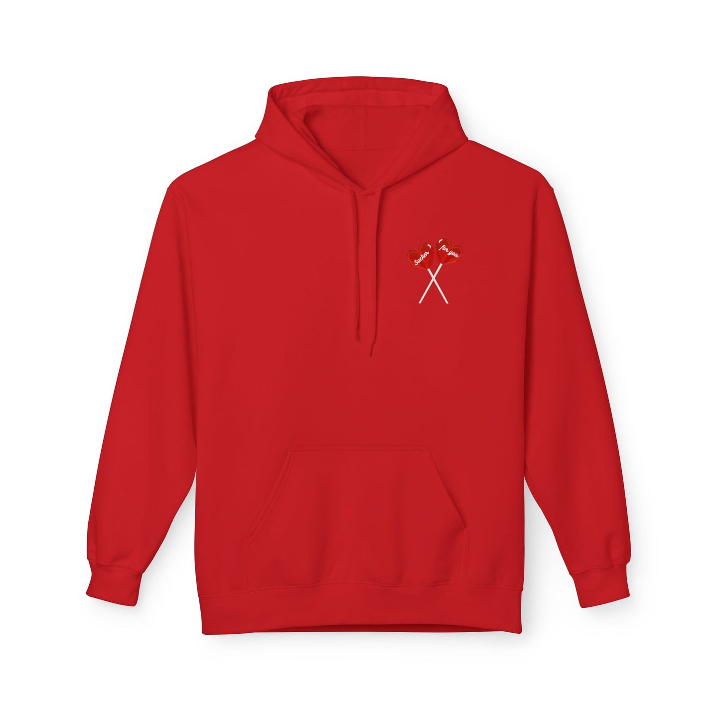 Sucker For You Hoodie