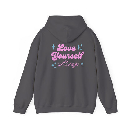 Love Yourself Always Hoodie