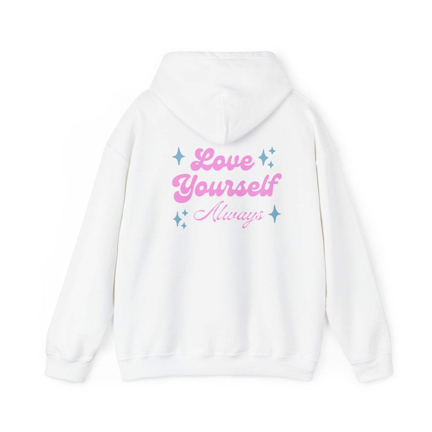 Love Yourself Always Hoodie