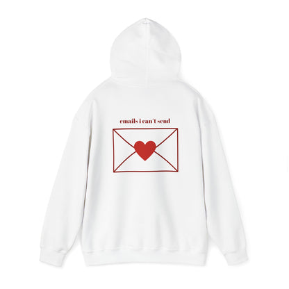 Emails I Can't Send Hoodie